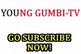 Subscribe to My Fukking Youtube!! Young Gumbi-TV